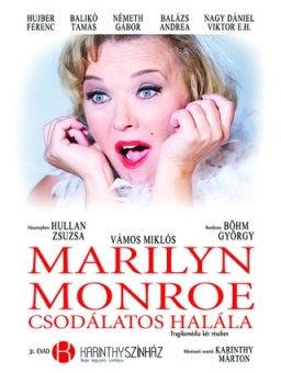 A Marilyn Monroe csodálatos halála című színdarab plakátja